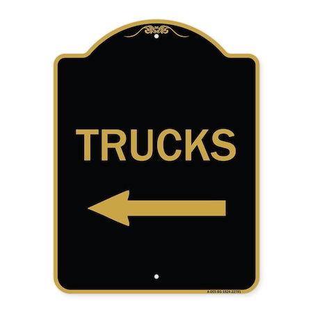 Signmission Trucks Sign Trucks W/ Left Arrow, Black & Gold Aluminum Architectural Sign, 18" x 24", BG-1824-22781 A-DES-BG-1824-22781